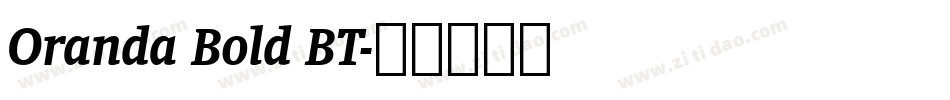 Oranda Bold BT字体转换